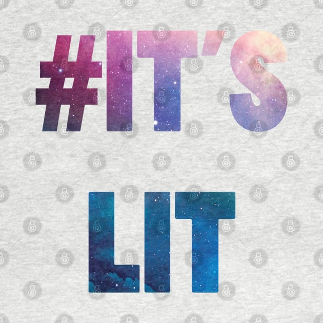 It's Lit by Shelby Ly Designs